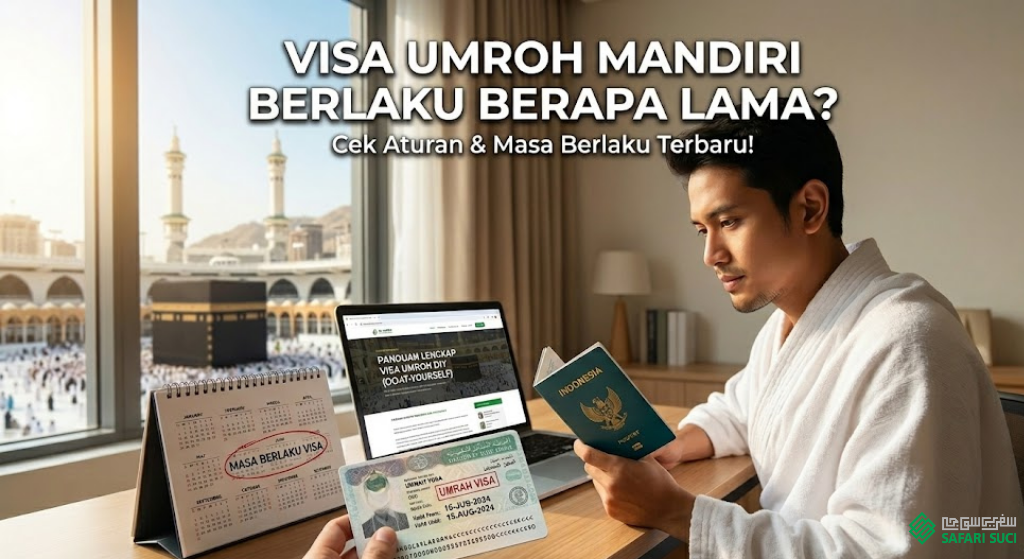 seorang pria dengan pakaian ihram putih, memegang paspor dan kartu visa Umrah di samping kalender dan laptop, yang secara langsung menjawab pertanyaan tentang masa berlaku visa untuk perjalanan Umrah mandiri.